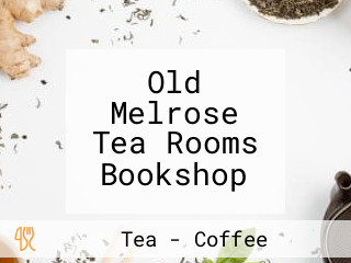 Old Melrose Tea Rooms Bookshop