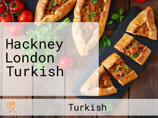 Hackney London Turkish