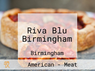 Riva Blu Birmingham