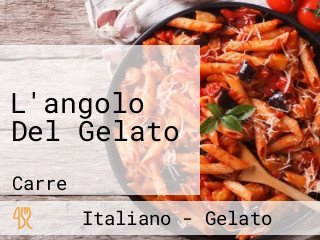 L'angolo Del Gelato