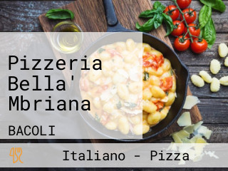 Pizzeria Bella' Mbriana