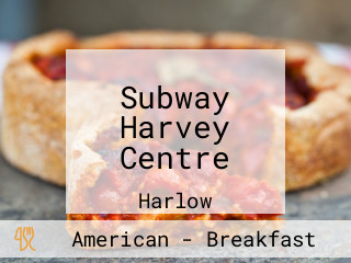 Subway Harvey Centre
