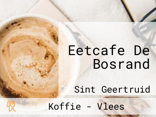 Eetcafe De Bosrand