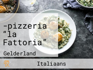 -pizzeria “la Fattoria”