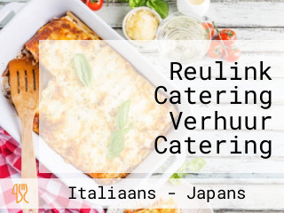 Reulink Catering Verhuur Catering Events Feestverhuur Bedrijfsfeesten