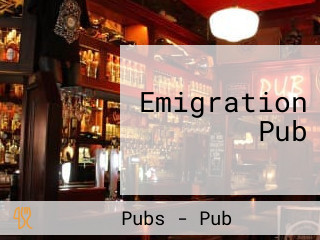 Emigration Pub