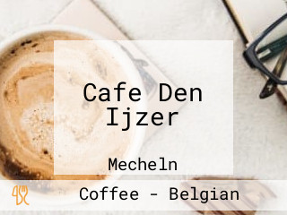 Cafe Den Ijzer