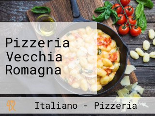 Pizzeria Vecchia Romagna