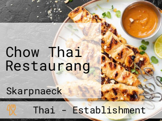 Chow Thai Restaurang