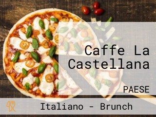 Caffe La Castellana