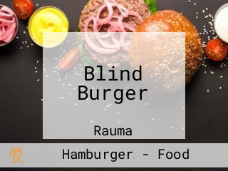 Blind Burger