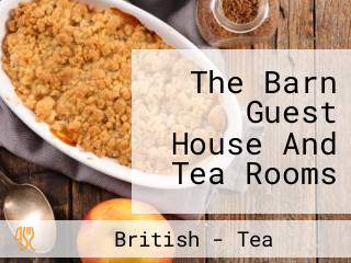 The Barn Guest House And Tea Rooms