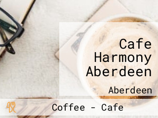 Cafe Harmony Aberdeen