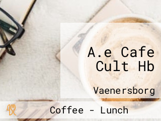 A.e Cafe Cult Hb