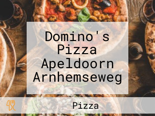 Domino's Pizza Apeldoorn Arnhemseweg