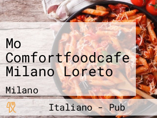 Mo Comfortfoodcafe Milano Loreto