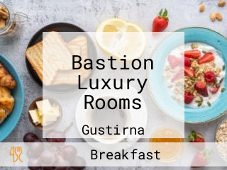 Bastion Luxury Rooms
