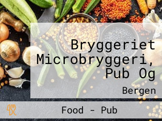 Bryggeriet Microbryggeri, Pub Og