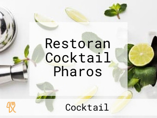 Restoran Cocktail Pharos