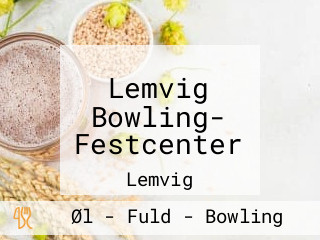 Lemvig Bowling- Festcenter