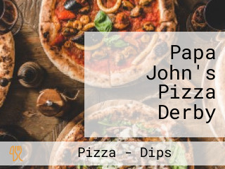 Papa John's Pizza Derby