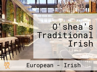 O'shea's Traditional Irish