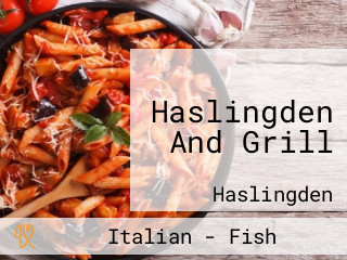 Haslingden And Grill