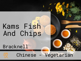 Kams Fish And Chips