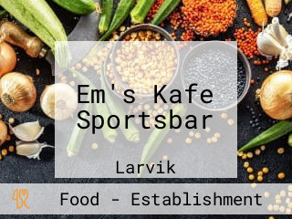 Em's Kafe Sportsbar