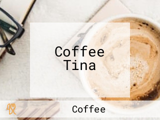 Coffee Tina