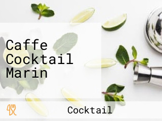Caffe Cocktail Marin