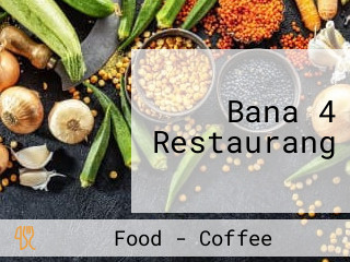 Bana 4 Restaurang