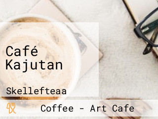 Café Kajutan