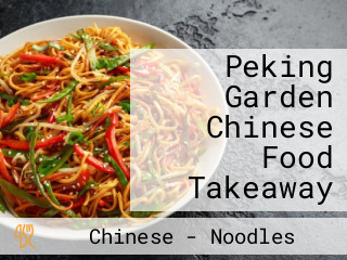 Peking Garden Chinese Food Takeaway