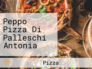 Peppo Pizza Di Palleschi Antonia