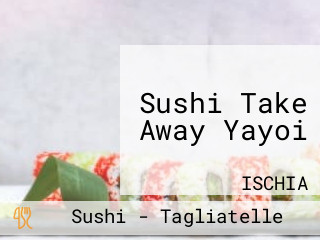Sushi Take Away Yayoi