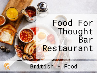 Food For Thought Bar Restaurant