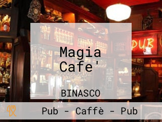 Magia Cafe'