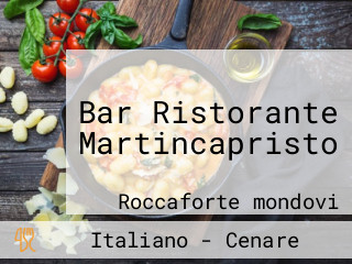 Bar Ristorante Martincapristo