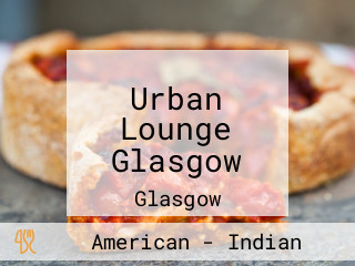 Urban Lounge Glasgow