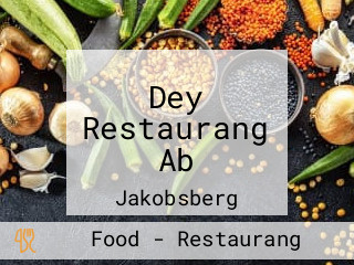 Dey Restaurang Ab