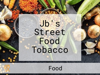 Jb's Street Food Tobacco