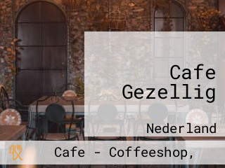 Cafe Gezellig