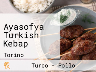 Ayasofya Turkish Kebap