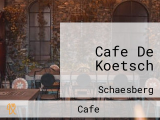 Cafe De Koetsch