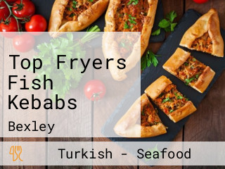 Top Fryers Fish Kebabs
