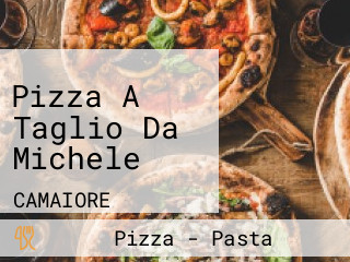 Pizza A Taglio Da Michele