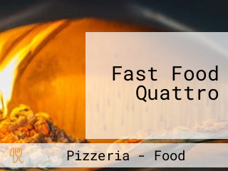 Fast Food Quattro