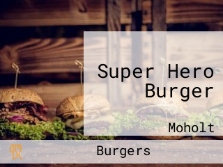 Super Hero Burger