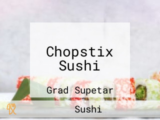 Chopstix Sushi